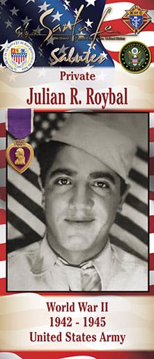 Private Julian R. Roybal