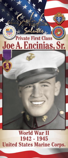 Private First Class Joe A. Encinias, Sr.